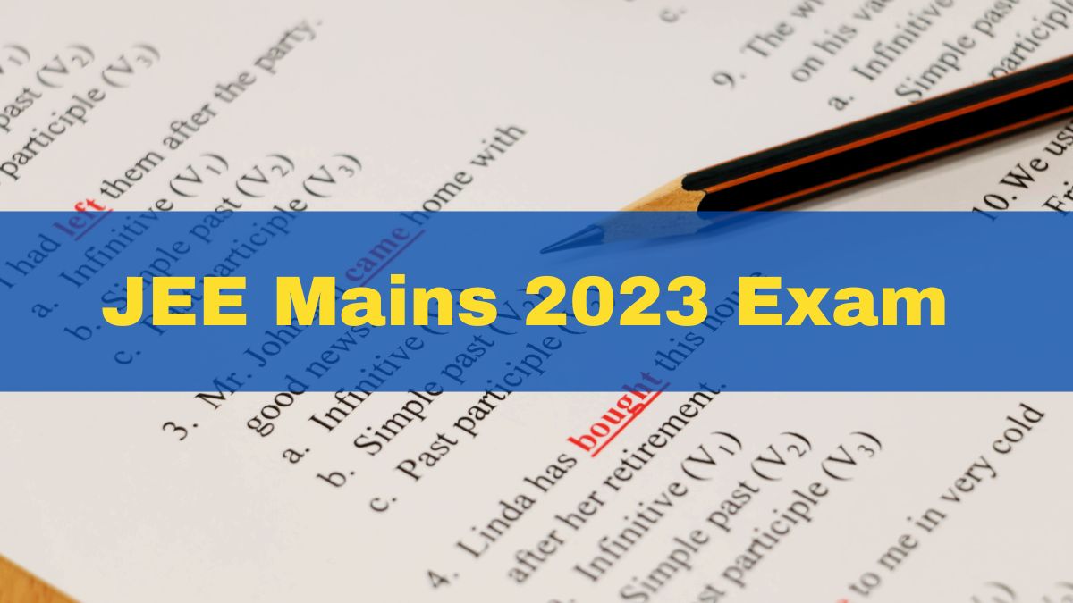 JEE Main 2023 – Exam begin